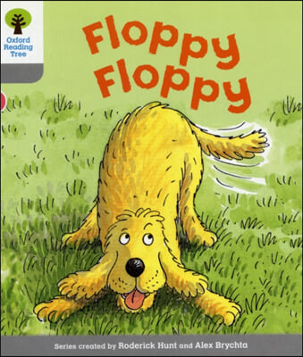 Oxford Reading Tree: Stage 1: First Words: Floppy Floppy