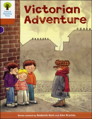 Oxford Reading Tree: Level 8: Stories: Victorian Adventure