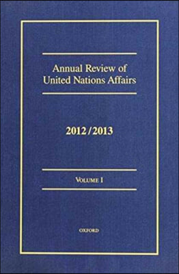 Annual Review of United Nations Affairs, 2012/2013