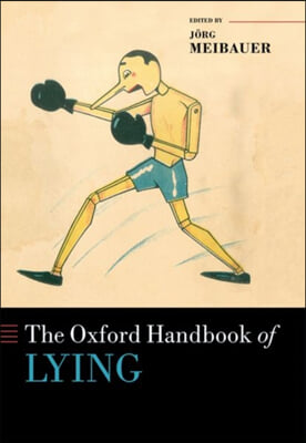 The Oxford Handbook of Lying