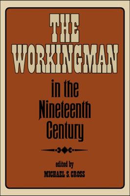 The Workingman in the Nineteenth Century