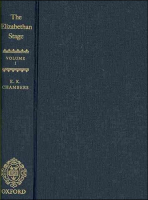 The Elizabethan Stage: 4-Volume Set