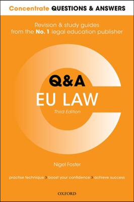 Concentrate Questions and Answers Eu Law: Law Q&A Revision and Study Guide