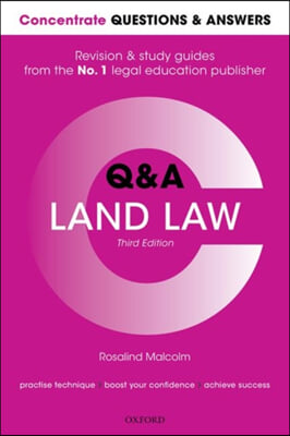 Concrete Questions and Answers Land Law 3rd Edition: Law Q&amp;A Revision and Study Guide