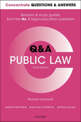 Concentrate Questions and Answers Public Law: Law Q&amp;A Revision and Study Guide