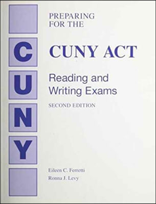 Preparing for the Cuny-ACT Reading and Writing Exam