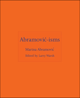 Abramovic-Isms