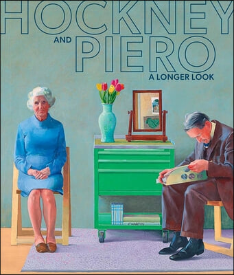 Hockney and Piero: A Longer Look
