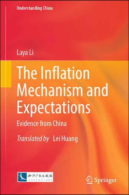 The Inflation Mechanism and Expectations: Evidence from China