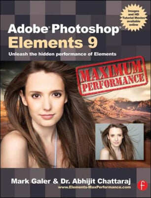 Adobe Photoshop Elements 9: Maximum Performance