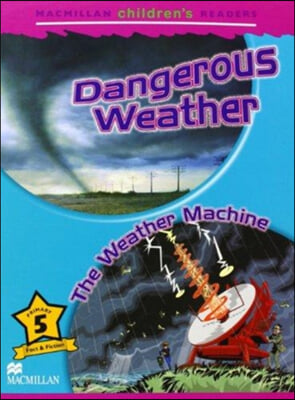 Macmillan Children&#39;s Readers Dangerous Weather Level 5 Spain