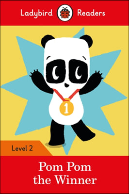 Pom Pom the Winner - Ladybird Readers Level 2 (Paperback)