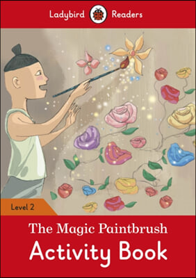 The Magic Paintbrush Activity Book - Ladybird Readers Level 2 (Paperback)