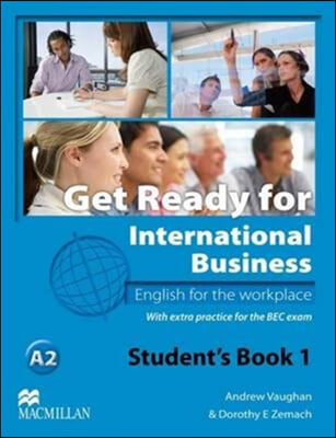 Get Ready For International Business 1 Student's Book [BEC]