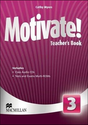 Motivate! Level 3 Teacher&#39;s Book + Class Audio + Test Pack