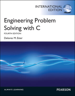 Engineering Problem Solving with C