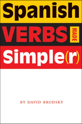 Spanish Verbs Made Simpler