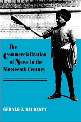 [중고-상] The Commercialization of News in the Nineteenth Century