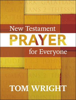 New Testament Prayer for Everyone