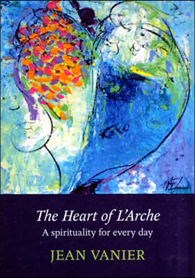 Heart of L&#39;Arche