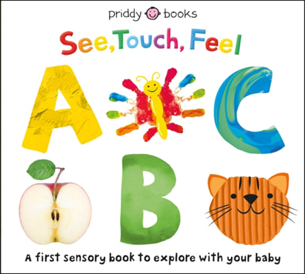 See, Touch, Feel: ABC