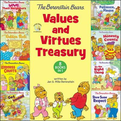 The Berenstain Bears Values and Virtues Treasury: 8 Books in 1