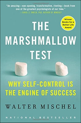 The Marshmallow Test: Why Self-Control Is the Engine of Success