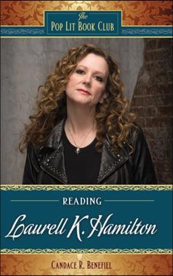 Reading Laurell K. Hamilton