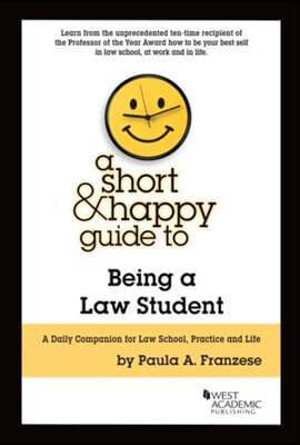 A Short & Happy Guide to Being a Law Student