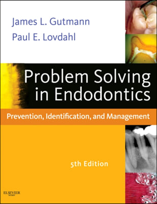 Problem Solving in Endodontics