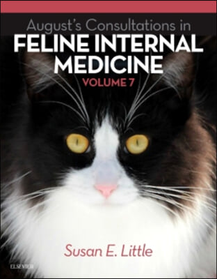 August&#39;s Consultations in Feline Internal Medicine, Volume 7