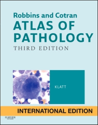 Robbins &amp; Cotran Atlas of Pathology