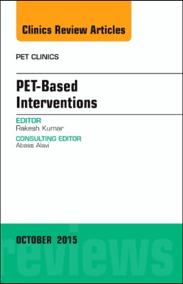 Pet-Based Interventions, an Issue of Pet Clinics: Volume 10-4