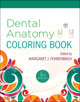 Dental Anatomy Coloring Book