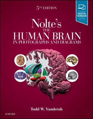 Nolte&#39;s the Human Brain in Photographs and Diagrams