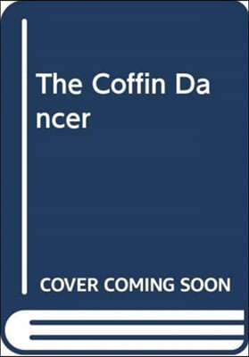 The Coffin Dancer