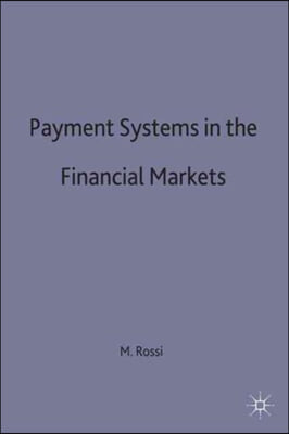 Payment Systems in the Financial Markets