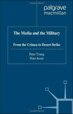 The Media and the Military