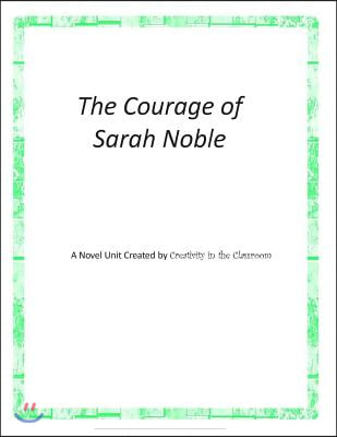 The Courage of Sarah Noble