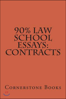 90% Law School Essays