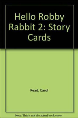 Hello Robby Rabbit 2 Story Cards