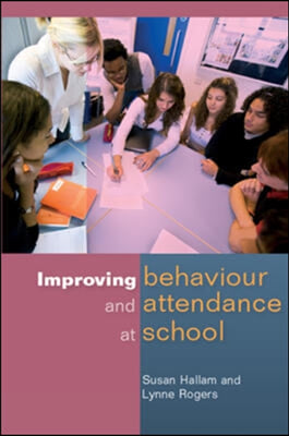 Improving Behaviour and Attendance at School