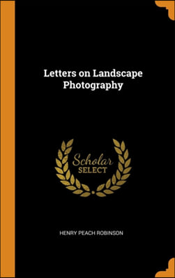 LETTERS ON LANDSCAPE PHOTOGRAPHY