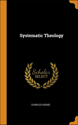 SYSTEMATIC THEOLOGY