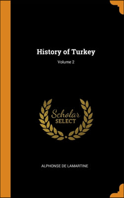 HISTORY OF TURKEY; VOLUME 2