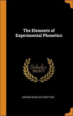 The Elements of Experimental Phonetics