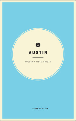 Wildsam Field Guide Austin