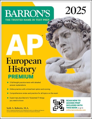 AP European History Premium, 2025: Prep Book with 5 Practice Tests + Comprehensive Review + Online Practice