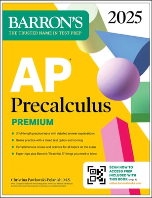 AP Precalculus Premium, 2025: Prep Book with 3 Practice Tests + Comprehensive Review + Online Practice