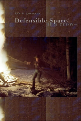 Defensible Space/If a Crow--